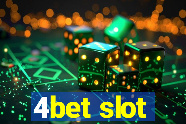 4bet slot