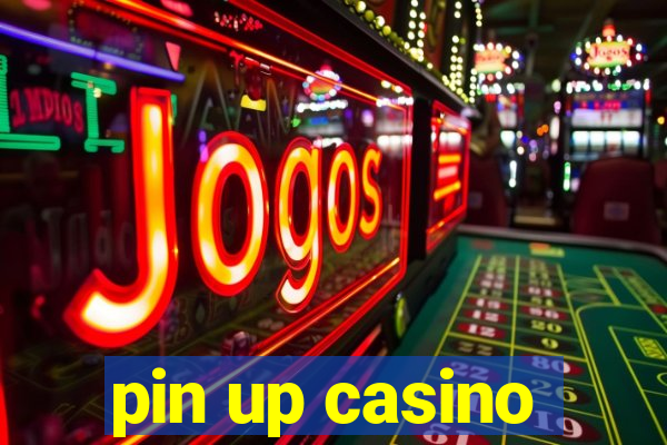 pin up casino