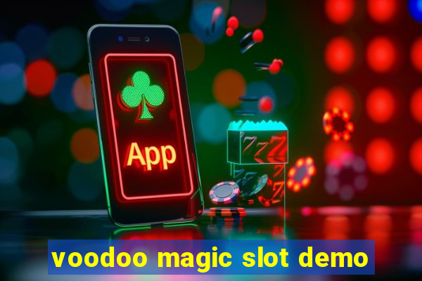 voodoo magic slot demo