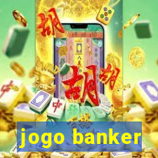 jogo banker