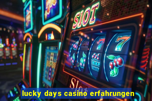 lucky days casino erfahrungen