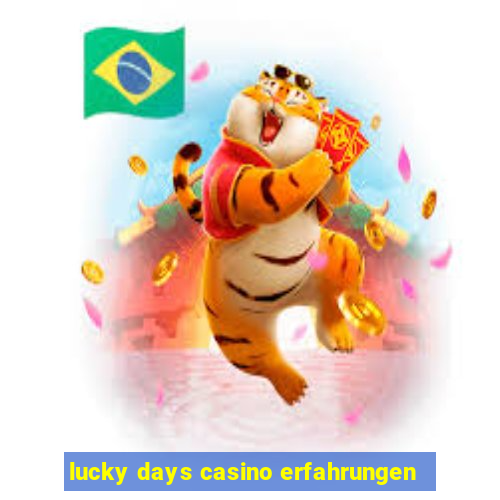 lucky days casino erfahrungen