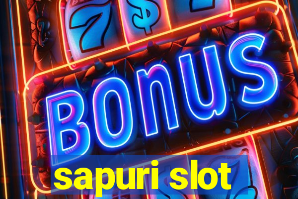 sapuri slot