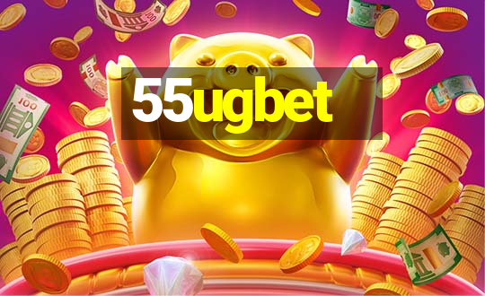 55ugbet