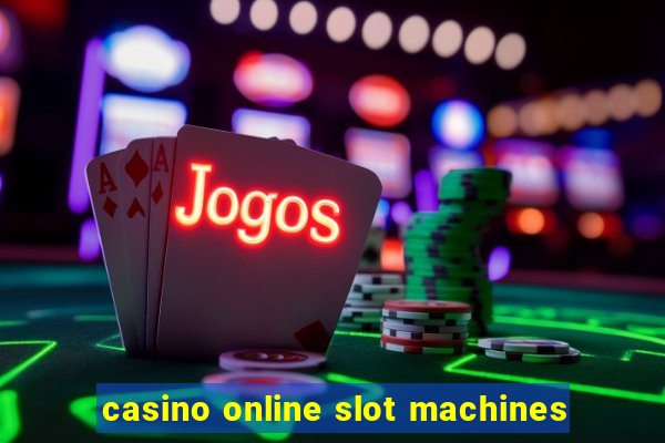 casino online slot machines