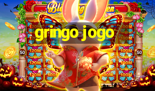 gringo jogo