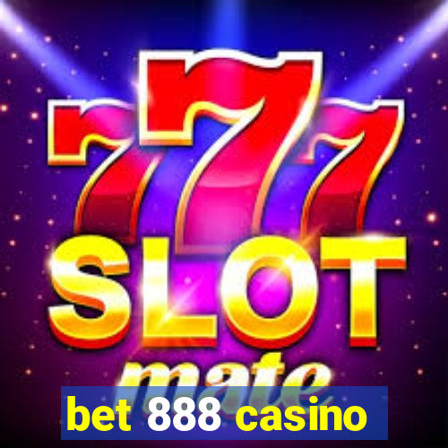 bet 888 casino