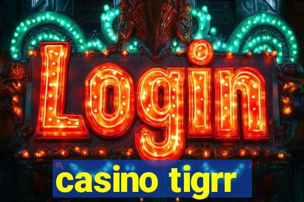 casino tigrr