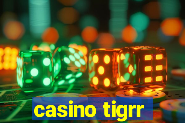 casino tigrr