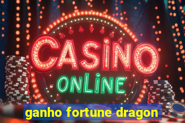 ganho fortune dragon