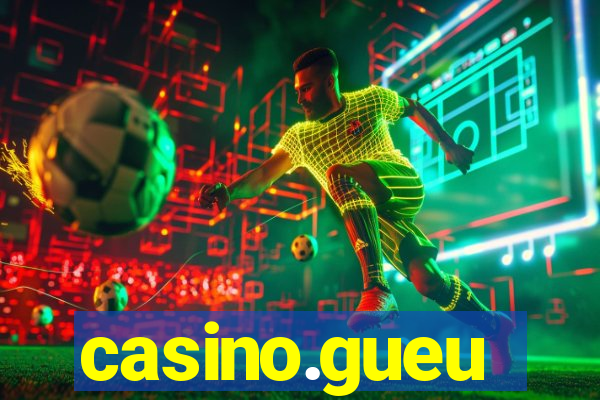 casino.gueu