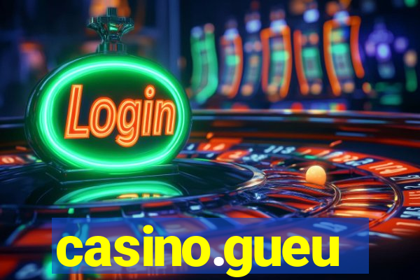 casino.gueu