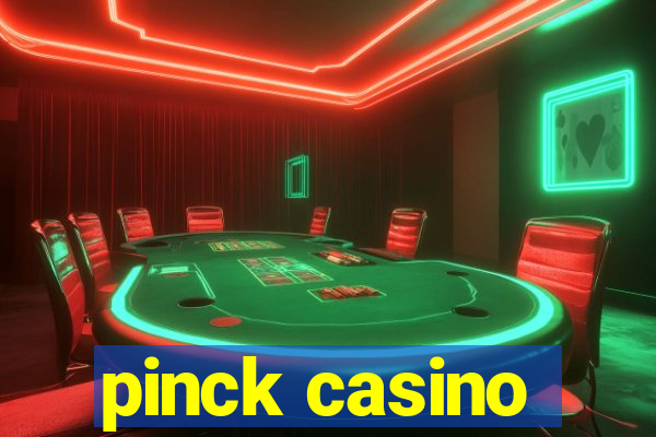 pinck casino