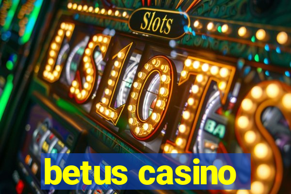 betus casino