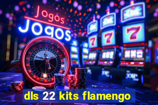 dls 22 kits flamengo