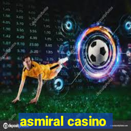 asmiral casino