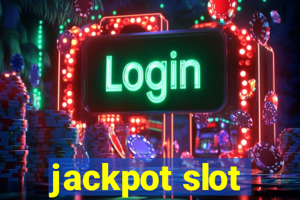 jackpot slot