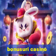 bonusuri casino