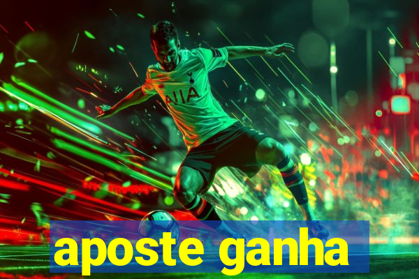 aposte ganha