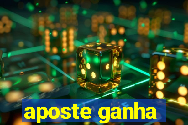 aposte ganha