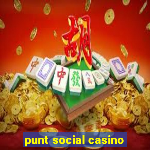 punt social casino