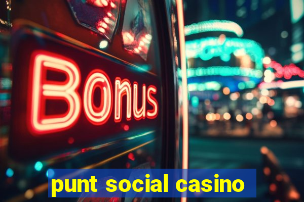 punt social casino