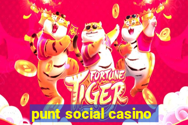 punt social casino