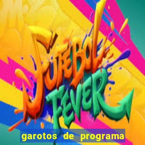 garotos de programa feira de santana