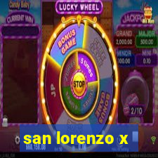 san lorenzo x