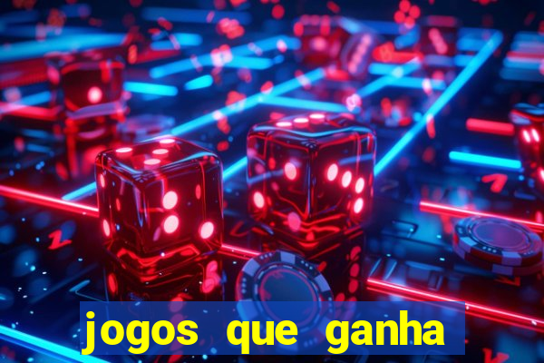 jogos que ganha por cadastro