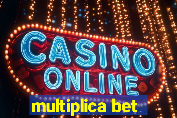 multiplica bet