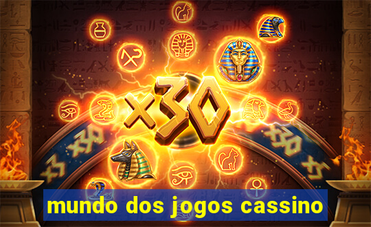 mundo dos jogos cassino