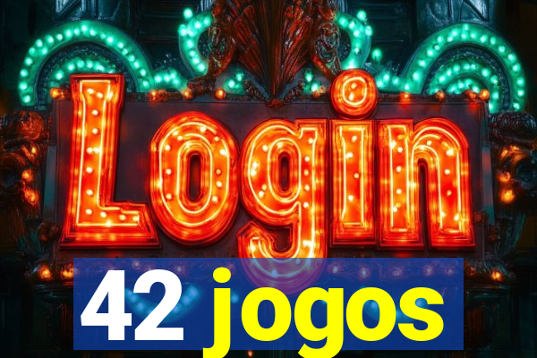 42 jogos