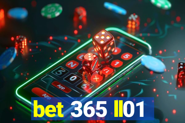 bet 365 ll01