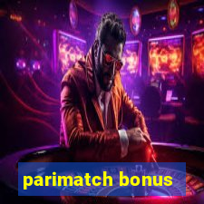 parimatch bonus