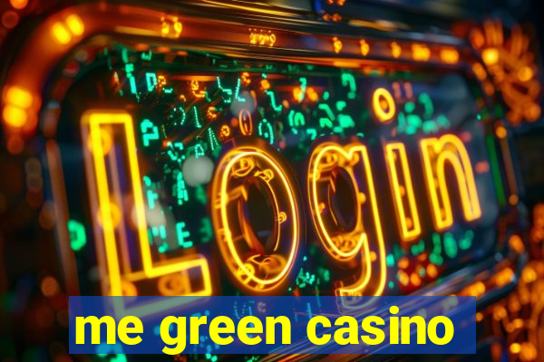 me green casino