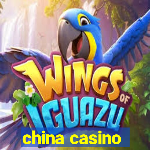 china casino