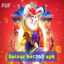 baixar bet365 apk