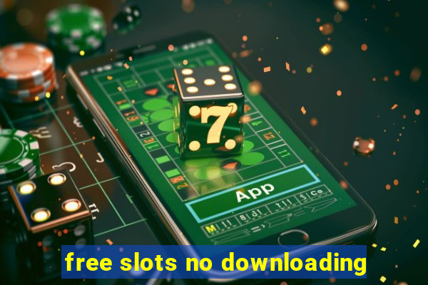 free slots no downloading