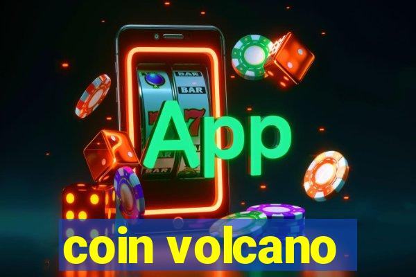 coin volcano