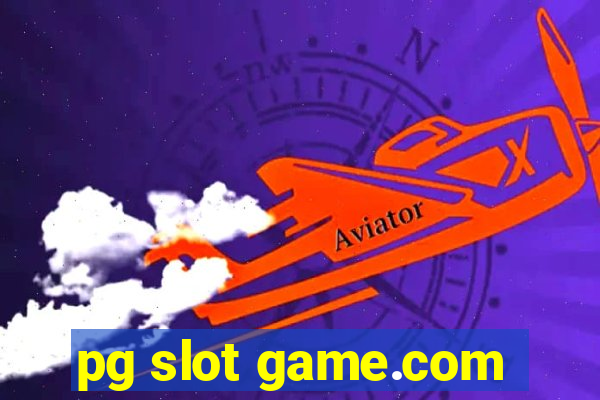 pg slot game.com