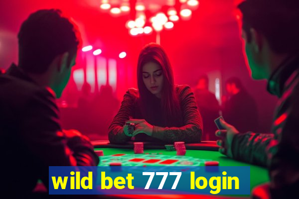 wild bet 777 login