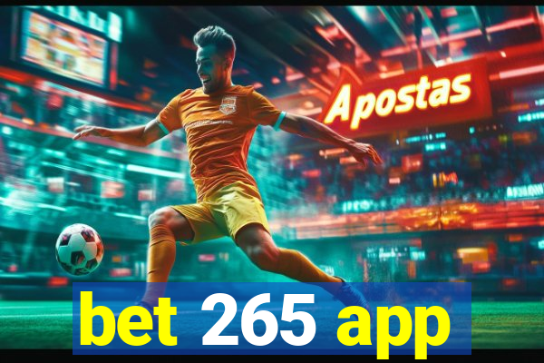 bet 265 app