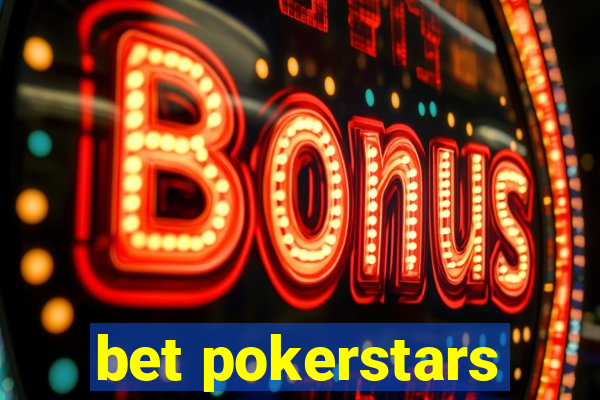 bet pokerstars