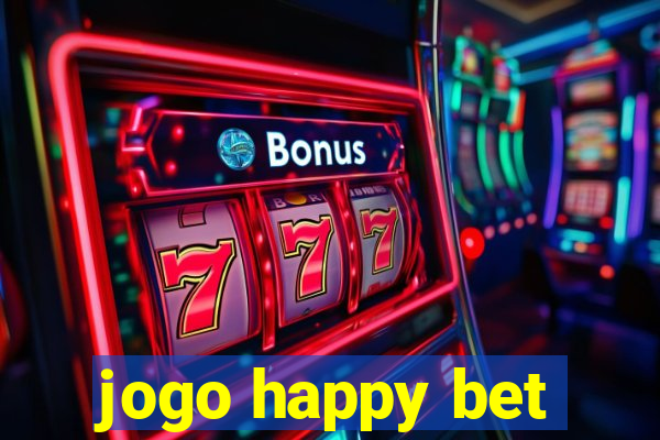 jogo happy bet