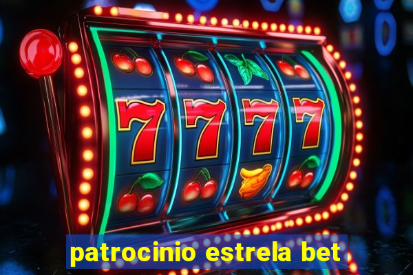 patrocinio estrela bet