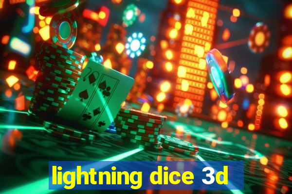 lightning dice 3d