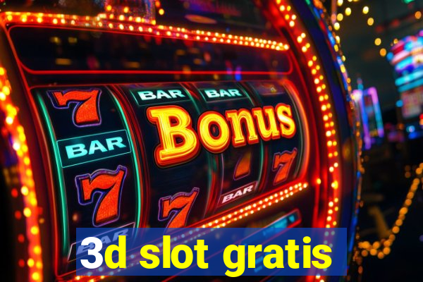 3d slot gratis