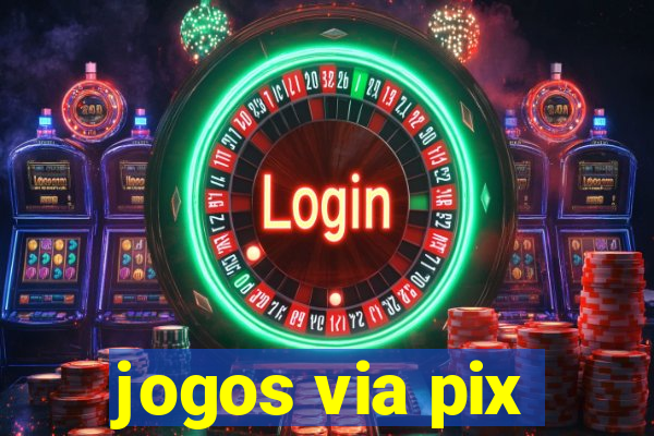 jogos via pix