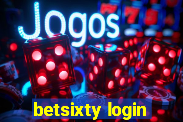 betsixty login